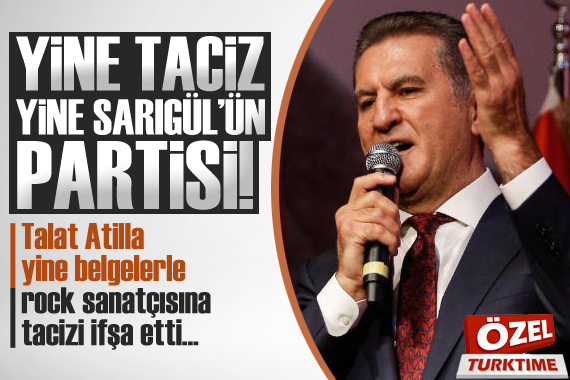 Yine taciz yine Sarıgül ün partisi! Talat Atilla, rock sanatçısına tacizi ifşa etti